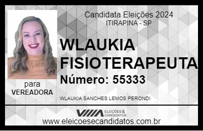 Candidato WLAUKIA FISIOTERAPEUTA 2024 - ITIRAPINA - Eleições