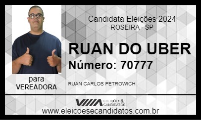 Candidato RUAN DO UBER 2024 - ROSEIRA - Eleições