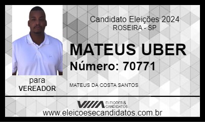 Candidato MATEUS UBER 2024 - ROSEIRA - Eleições