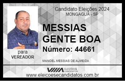 Candidato MESSIAS GENTE BOA 2024 - MONGAGUÁ - Eleições