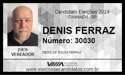 Candidato DENIS FERRAZ 2024 - ITANHAÉM - Eleições