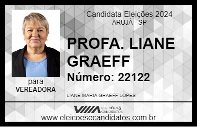 Candidato PROFA. LIANE GRAEFF 2024 - ARUJÁ - Eleições