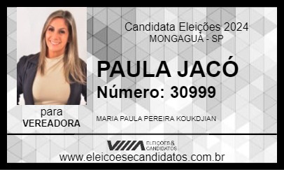 Candidato PAULA JACÓ 2024 - MONGAGUÁ - Eleições