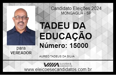 Candidato TADEU DA EDUCAÇÃO 2024 - MONGAGUÁ - Eleições