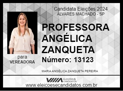 Candidato PROFESSORA ANGÉLICA ZANQUETA 2024 - ÁLVARES MACHADO - Eleições