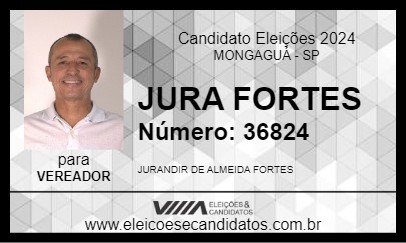 Candidato JURA FORTES 2024 - MONGAGUÁ - Eleições