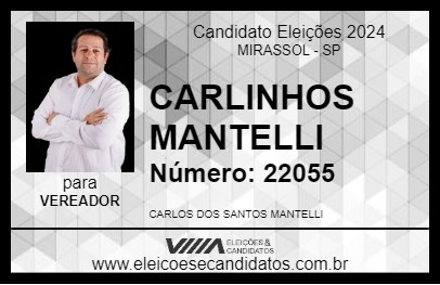 Candidato CARLINHOS MANTELLI 2024 - MIRASSOL - Eleições