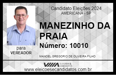 Candidato MANEZINHO DA PRAIA 2024 - AMERICANA - Eleições