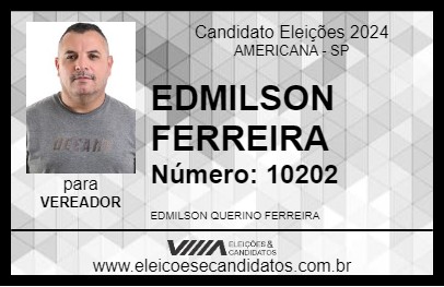 Candidato EDMILSON FERREIRA 2024 - AMERICANA - Eleições