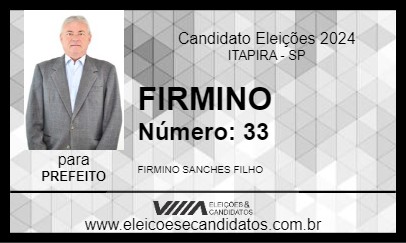 Candidato FIRMINO 2024 - ITAPIRA - Eleições