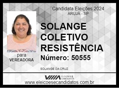 Candidato SOLANGE COLETIVO RESISTÊNCIA 2024 - ARUJÁ - Eleições