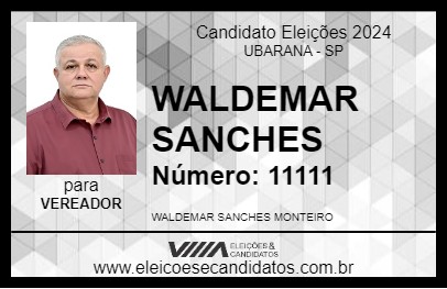 Candidato WALDEMAR SANCHES 2024 - UBARANA - Eleições