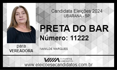 Candidato PRETA DO BAR 2024 - UBARANA - Eleições