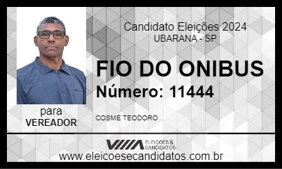 Candidato FIO DO ONIBUS 2024 - UBARANA - Eleições