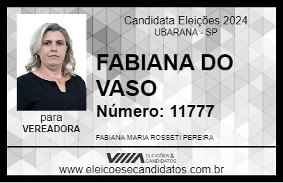 Candidato FABIANA DO VASO 2024 - UBARANA - Eleições