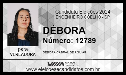 Candidato DÉBORA 2024 - ENGENHEIRO COELHO - Eleições