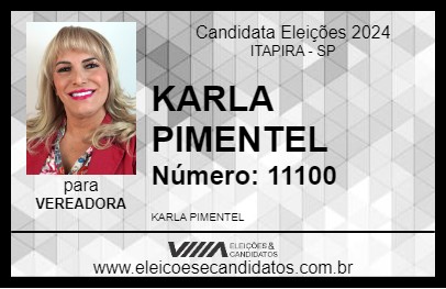 Candidato KARLA PIMENTEL 2024 - ITAPIRA - Eleições