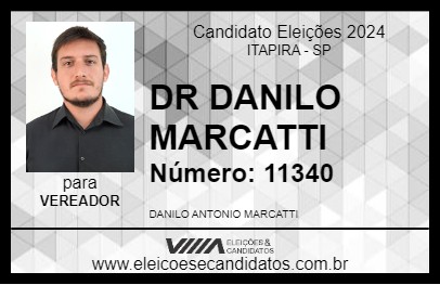 Candidato DR DANILO MARCATTI 2024 - ITAPIRA - Eleições