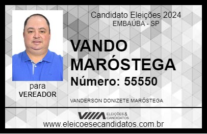 Candidato VANDO MARÓSTEGA 2024 - EMBAÚBA - Eleições