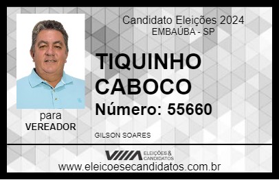 Candidato TIQUINHO CABOCO 2024 - EMBAÚBA - Eleições