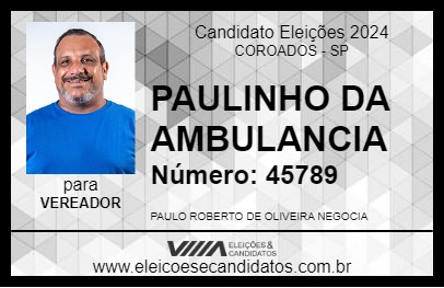 Candidato PAULINHO DA AMBULANCIA 2024 - COROADOS - Eleições