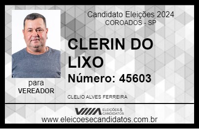 Candidato CLERIN DO LIXO 2024 - COROADOS - Eleições