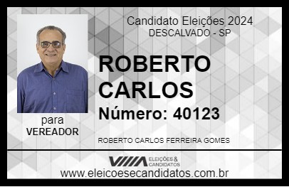 Candidato ROBERTO CARLOS 2024 - DESCALVADO - Eleições