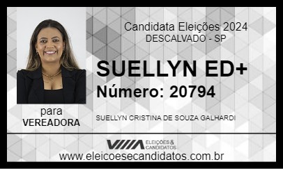 Candidato SUELLYN ED+ 2024 - DESCALVADO - Eleições