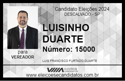 Candidato LUISINHO DUARTE 2024 - DESCALVADO - Eleições