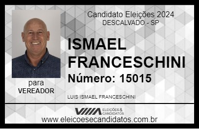 Candidato ISMAEL FRANCESCHINI 2024 - DESCALVADO - Eleições