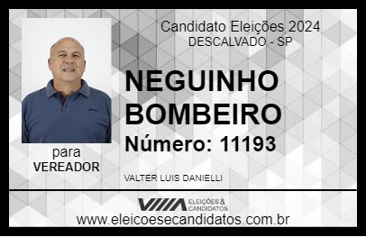 Candidato NEGUINHO BOMBEIRO 2024 - DESCALVADO - Eleições