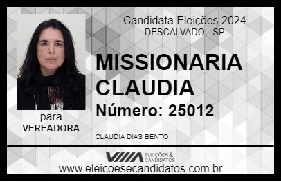 Candidato MISSIONARIA CLAUDIA 2024 - DESCALVADO - Eleições