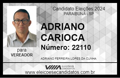 Candidato ADRIANO CARIOCA 2024 - PARAIBUNA - Eleições