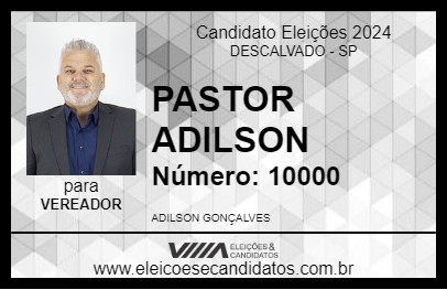 Candidato PASTOR ADILSON 2024 - DESCALVADO - Eleições