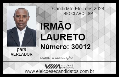 Candidato IRMÃO LAURETO 2024 - RIO CLARO - Eleições