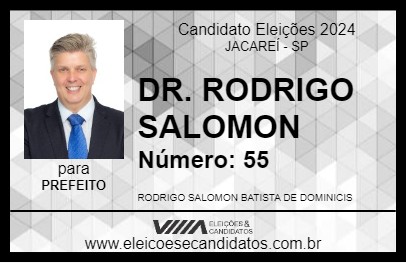 Candidato DR. RODRIGO SALOMON 2024 - JACAREÍ - Eleições