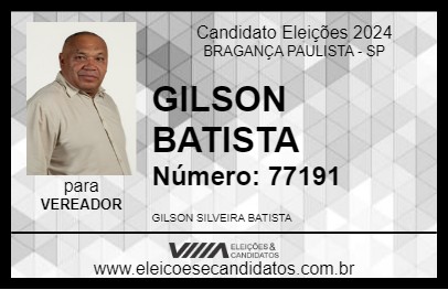 Candidato GILSON BATISTA 2024 - BRAGANÇA PAULISTA - Eleições