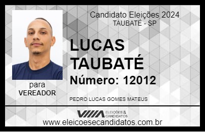 Candidato LUCAS TAUBATÉ 2024 - TAUBATÉ - Eleições