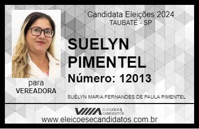 Candidato SUELYN PIMENTEL 2024 - TAUBATÉ - Eleições