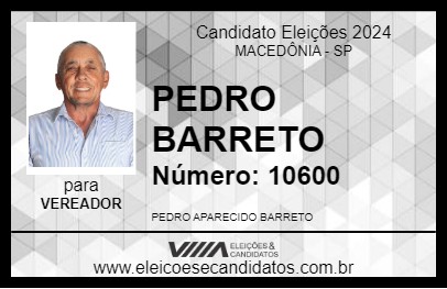 Candidato PEDRO BARRETO 2024 - MACEDÔNIA - Eleições