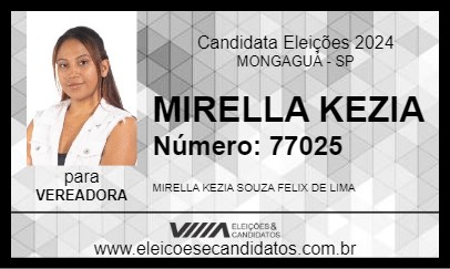 Candidato MIRELLA KEZIA 2024 - MONGAGUÁ - Eleições