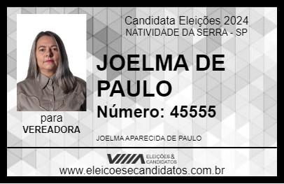 Candidato JOELMA DE PAULO 2024 - NATIVIDADE DA SERRA - Eleições