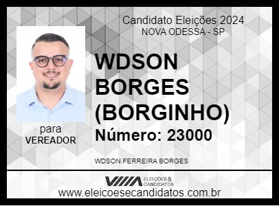 Candidato WDSON BORGES (BORGINHO) 2024 - NOVA ODESSA - Eleições