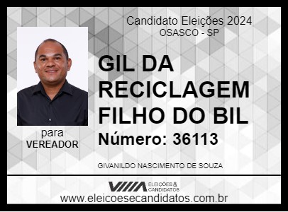 Candidato GIL DA RECICLAGEM FILHO DO BIL 2024 - OSASCO - Eleições