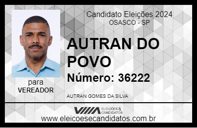 Candidato AUTRAN DO POVO 2024 - OSASCO - Eleições