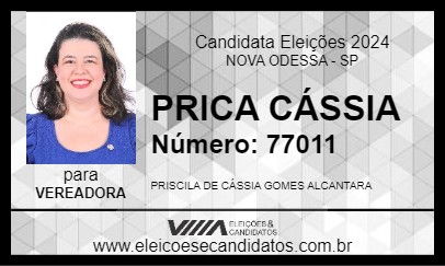 Candidato PRICA CÁSSIA 2024 - NOVA ODESSA - Eleições