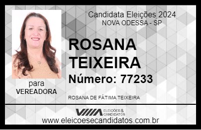 Candidato ROSANA TEIXEIRA 2024 - NOVA ODESSA - Eleições