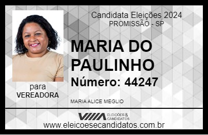 Candidato MARIA DO PAULINHO 2024 - PROMISSÃO - Eleições