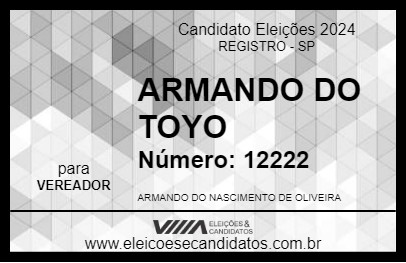 Candidato ARMANDO DO TOYO 2024 - REGISTRO - Eleições