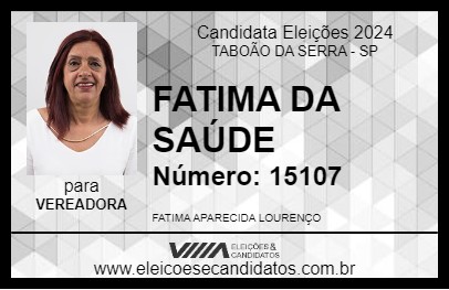 Candidato FATIMA DA SAÚDE 2024 - TABOÃO DA SERRA - Eleições